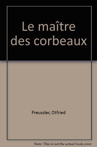 Le maître des corbeaux