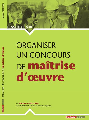 Organiser un concours de maîtrise d'oeuvre