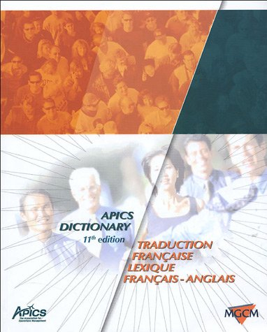 APICS dictionary : traduction française, lexique français-anglais