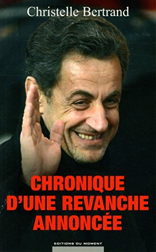 Chronique d'une revanche annoncée