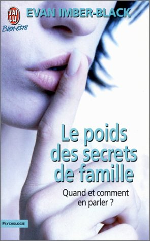 le poids des secrets de famille : quand et comment en parler ?