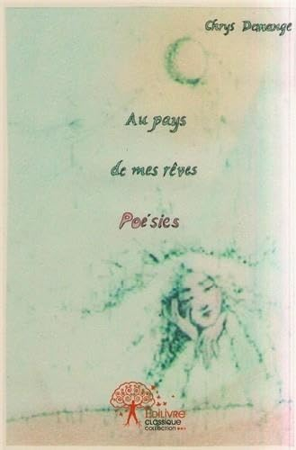 Au pays de mes reves