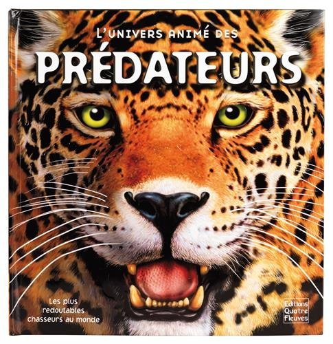 L'univers animé des prédateurs