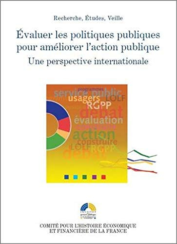 Evaluer les politiques publiques pour améliorer l'action publique : une perspective internationale