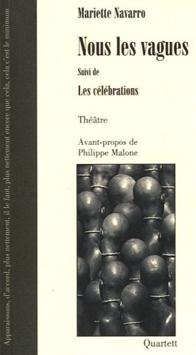 Nous les vagues. Les célébrations