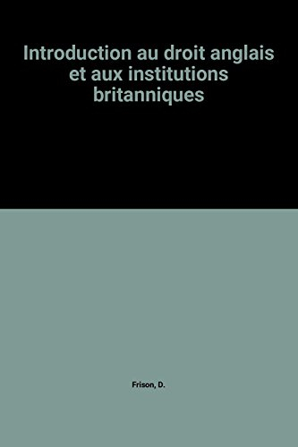 Introduction au droit anglais et aux institutions britanniques