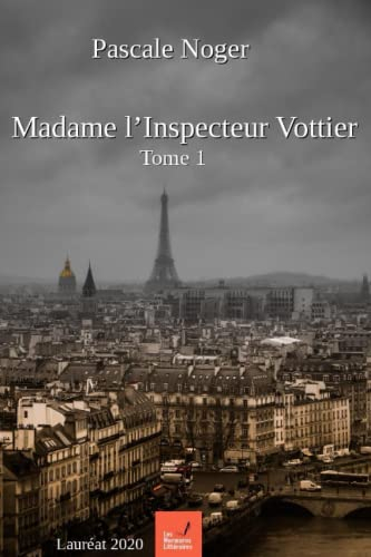 MADAME L'INSPECTEUR VOTTIER