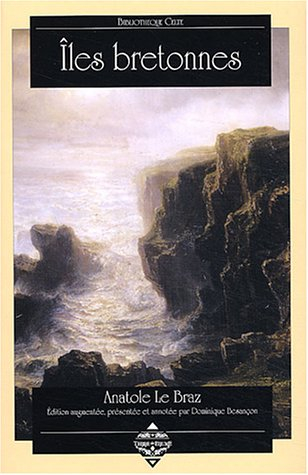 Iles bretonnes : Belle-Ile, Sein