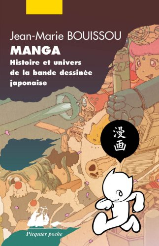 Manga : histoire et univers de la bande dessinée japonaise