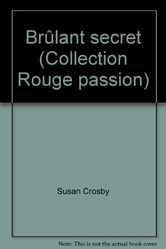 brûlant secret (collection rouge passion)