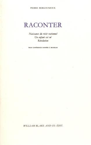 Raconter : trois conférences données à Bruxelles