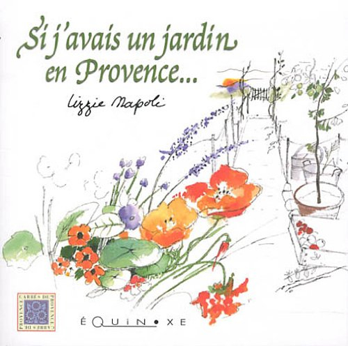 Si j'avais un jardin en Provence