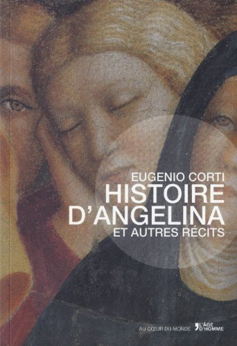 Histoire d'Angelina : et autres récits