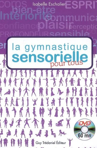 La gymnastique sensorielle pour tous