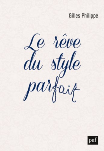 Le rêve du style parfait