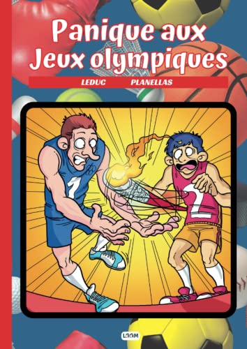 Panique aux Jeux olympiques | BD humour sport JO | bande dessinée à partir de 9/10 ans: Idéal lectur