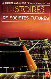 Histoires de sociétés futures
