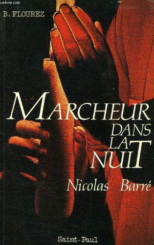 marcheur dans la nuit, nicolas barré, 1621-1686