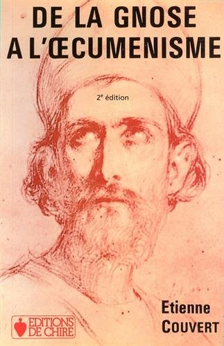 de la gnose à l'oecuménisme