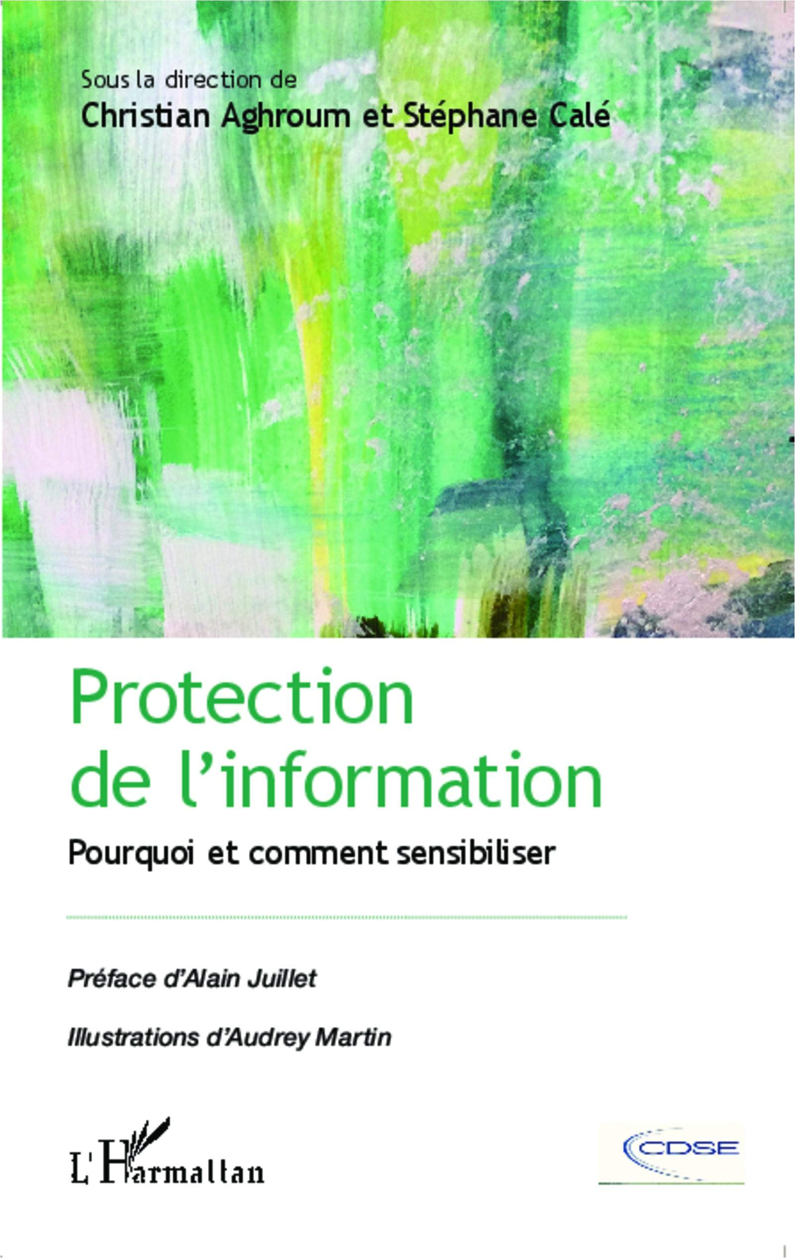 Protection de l'information : pourquoi et comment sensibiliser