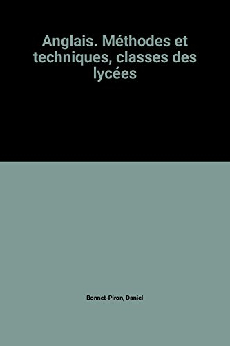 Anglais : méthodes et techniques, classes des lycées