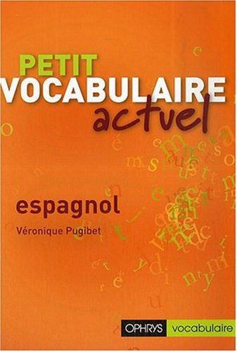 Petit vocabulaire actuel, espagnol