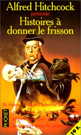 Histoires à donner le frisson