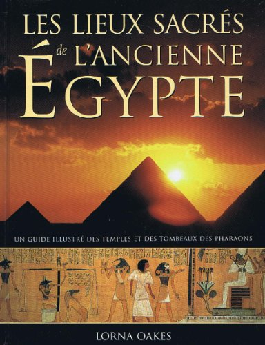 Les lieux sacrés de l'ancienne Égypte