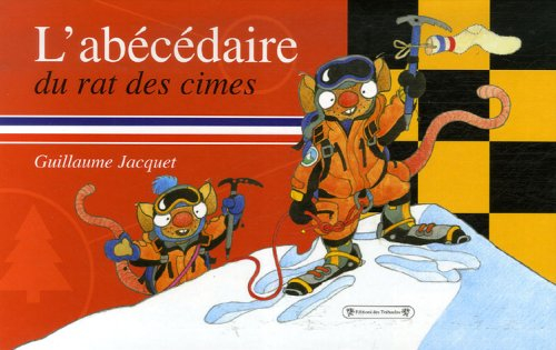 L'abécédaire du rat des cimes