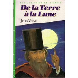 de la terre à la lune (bibliothèque verte)