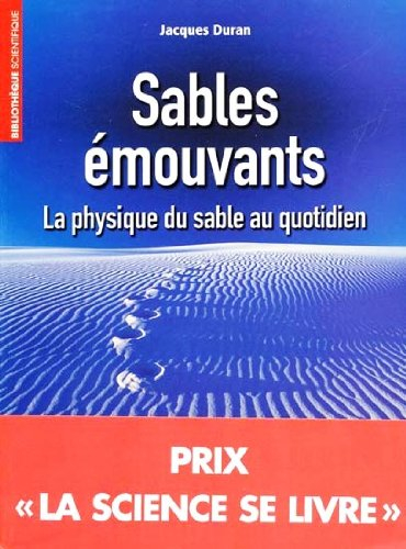 Sables émouvants : la physique du sable au quotidien