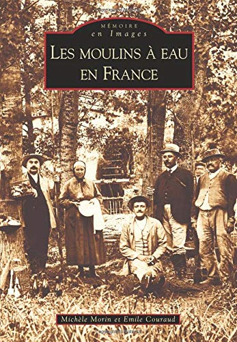 Les moulins à eau en France