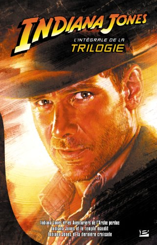 Indiana Jones : l'intégrale de la trilogie