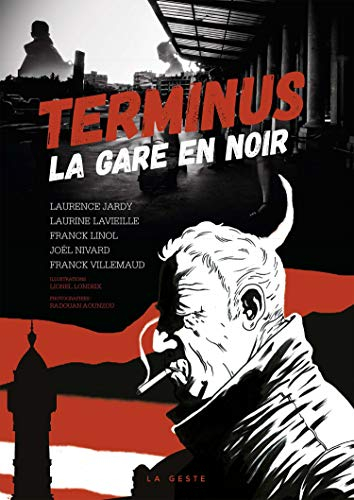 Terminus : la gare en noir