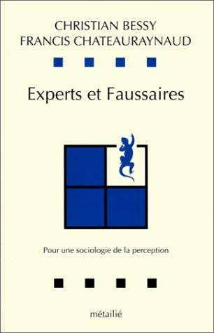 Experts et faussaires : pour une sociologie de la perception