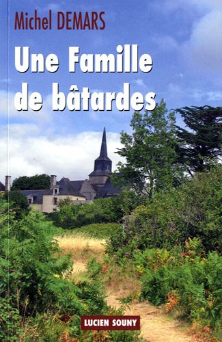 Une famille de bâtardes