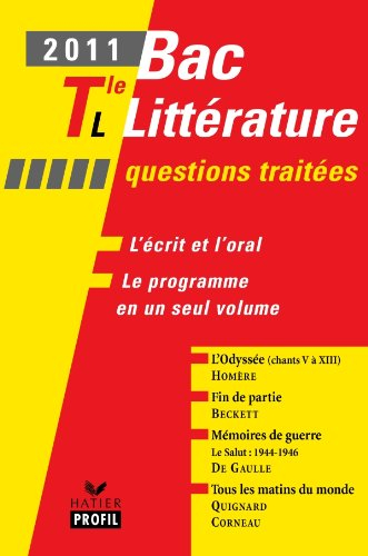 Bac littérature 2011, terminale L : questions traitées : L'Odyssée (chants V à XIII), Homère ; Fin d
