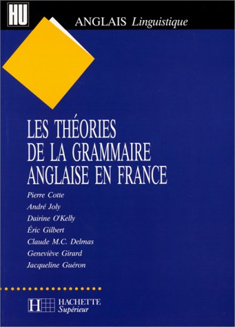Les théories de la grammaire anglaise en France