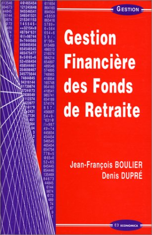 gestion financière des fonds de retraite