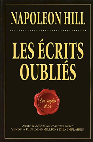 Les écrits oubliés : règles d’or de Napoleon Hill