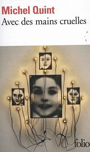Avec des mains cruelles