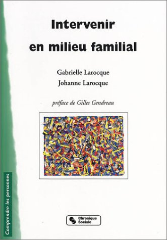 Intervenir en milieu familial