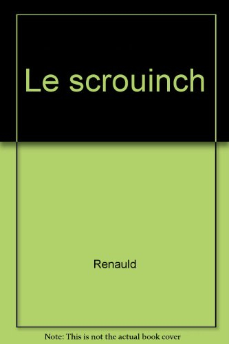 Le Scrouinch