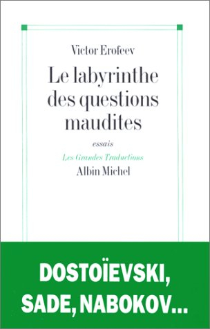 Le labyrinthe des questions maudites