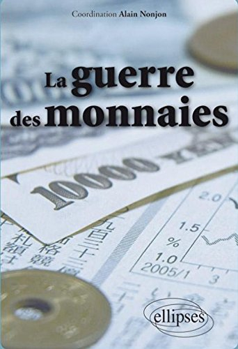 La guerre des monnaies
