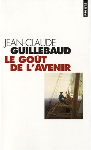Le goût de l'avenir
