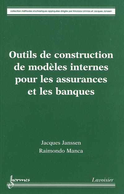 Outils de construction de modèles internes pour les assurances et les banques