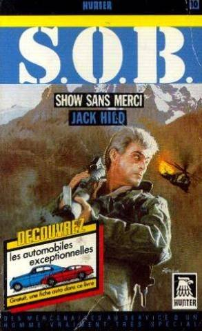 s.o.b. - show sans merci