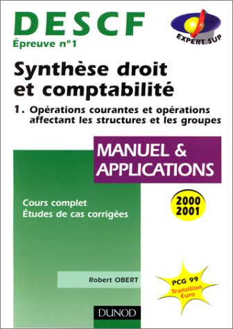 descf 1 - synthèse droit et comptabilité - tome 1 - manuel