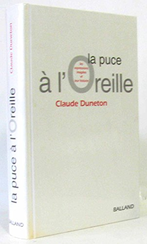 La puce à l'oreille : anthologie des expressions populaires avec leur origine